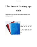 Làm hoa vải đa dụng cực xinh