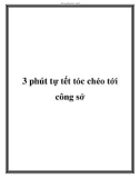 3 phút tự tết tóc chéo tới công sở