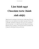 Làm bánh ngọt Chocolate torte (bánh sinh nhật)