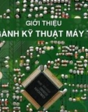 Bài giảng Giới thiệu ngành Kĩ thuật máy tính