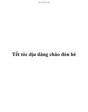 Tết tóc dịu dàng chào đón hè