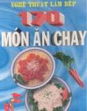 170 món ăn chay và Nghệ thuật làm bếp: Phần 1