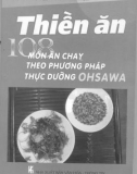 Phương pháp thực dưỡng Ohsawa theo Thiền ăn - 108 món ăn chay: Phần 1