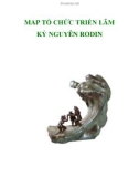 MAP TỔ CHỨC TRIỂN LÃM KỶ NGUYÊN RODIN