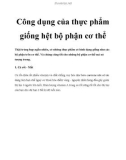 Công dụng của thực phẩm giống hệt như bộ phận cơ thể