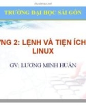 Bài giảng Hệ điều hành mã nguồn mở: Chương 2 - ThS. Lương Minh Huấn