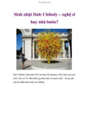 Sinh nhật Dale Chihuly – nghệ sĩ hay nhà buôn?