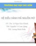 Bài giảng Hệ điều hành mã nguồn mở: Giới thiệu môn học