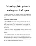 Mẹo chọn, bảo quản và nướng mực khô ngon