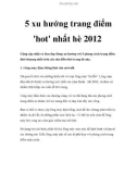 5 xu hướng trang điểm 'hot' nhất hè 2012