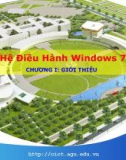 Bài giảng Hệ điều hành Windows 7: Chương 1 - Trường ĐH An Giang