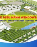 Bài giảng Hệ điều hành Windows 7: Chương 4 - Trường ĐH An Giang