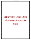 KIẾN TRÚC LÀNG - NÉT VĂN HÓA CỦA NGƯỜI VIỆT