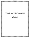 Tranh lụa Việt Nam sẽ đi về đâu?