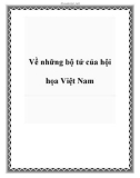 Về những bộ tứ của hội họa Việt Nam