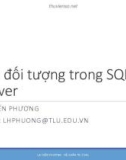 Bài giảng Hệ quản trị CSDL: Chương 3 (Phần 2) - TS. Lại Hiền Phương