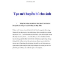 Tạo nét huyền bí cho ảnh