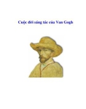 Cuộc đời sáng tác của Van Gogh