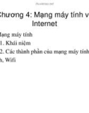 Bài giảng học phần Tin học cơ sở - Chương 4: Mạng máy tính và Internet