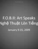 F.O.B.II: Art Speaks