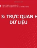 Bài giảng Khai phá web - Bài 3: Trực quan hóa dữ liệu