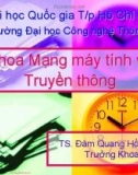 Bài giảng Khoa mạng máy tính và truyền thông - TS. Đàm Quang Hồng Hải