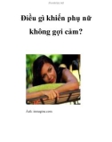 Điều gì khiến phụ nữ không gợi cảm?