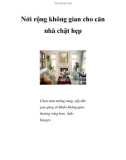 Nới rộng không gian cho căn nhà chật hẹp