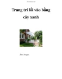 Trang trí lối vào bằng cây xanh