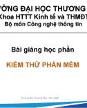 Bài giảng Kiểm thử phần mềm - Chương 0: Giới thiệu môn học