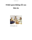 8 thói quen không tốt sau bữa ăn