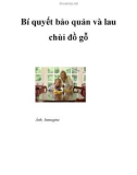 Bí quyết bảo quản và lau chùi đồ gỗ