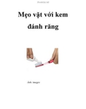 Mẹo vặt với kem đánh răng