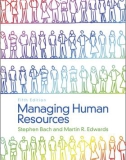 Ebook Managing human resources: Human resource management in transition (5th edition) - Part 1