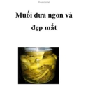 Muối dưa ngon và đẹp mắt