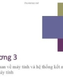 Bài giảng Kiến trúc máy tính: Chương 3 - ThS. Nguyễn Thị Phương Thảo