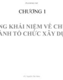 Giáo trình Tổ chức thi công - GV: Nguyễn Tấn Nhơn