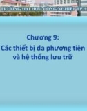 Bài giảng Kiến trúc máy tính: Chương 9 - Trường Đại học Công nghiệp TP.HCM