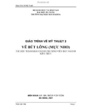 Giáo trình Vẽ Mỹ Thuật : VẼ BÚT LÔNG (MỰC NHO) part 1