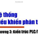 Hệ thống điều khiển phân tán - Chương 3