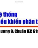 Hệ thống điều khiển phân tán - Chương 9