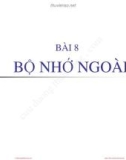 Bài giảng Kiến trúc máy tính và hệ điều hành: Bài 8 - Nguyễn Hồng Sơn