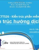 Bài giảng Kiến trúc phần mềm: Kiến trúc hướng dịch vụ - PGS.TS. Trần Minh Triết