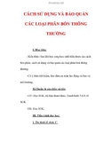 Giáo án Công nghệ lớp 7 : Tên bài dạy : CÁCH SỬ DỤNG VÀ BẢO QUẢN CÁC LOẠI PHÂN BÓN THÔNG THƯỜNG