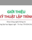 Bài giảng Kỹ thuật lập trình: Chương 0 - Trường Đại học Ngoại ngữ - Tin học TP.HCM