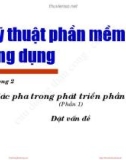 Bài giảng Kỹ thuật phần mềm ứng dụng: Chương 2 (Phần 1) - ĐH Bách khoa Hà nội