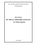 Bài giảng Kỹ thuật theo dõi, giám sát an toàn mạng: Phần 2