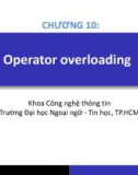 Bài giảng Lập trình hướng đối tượng: Chương 10 - Trường Đại học Ngoại ngữ - Tin học, TP.HCM