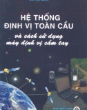 Hệ thống định vị toàn cầu và cách sử dụng máy định vị cầm tay part 1