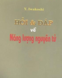 Hỏi đáp về năng lượng nguyên tử part 1